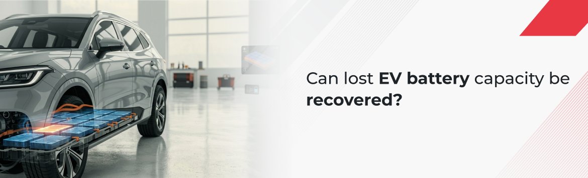 EV battery recovery: can lost capacity be restored?