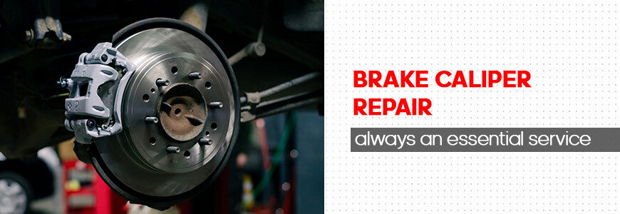 Brake caliper repair: an always relevant service