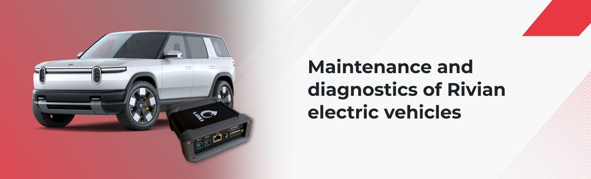LOKI PRO ile Rivian elektrikli araçların teşhisi